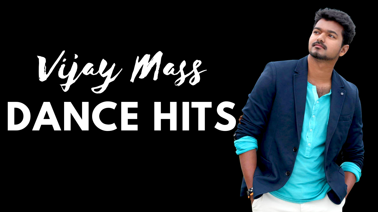 Vijay Mass Dance Hits
