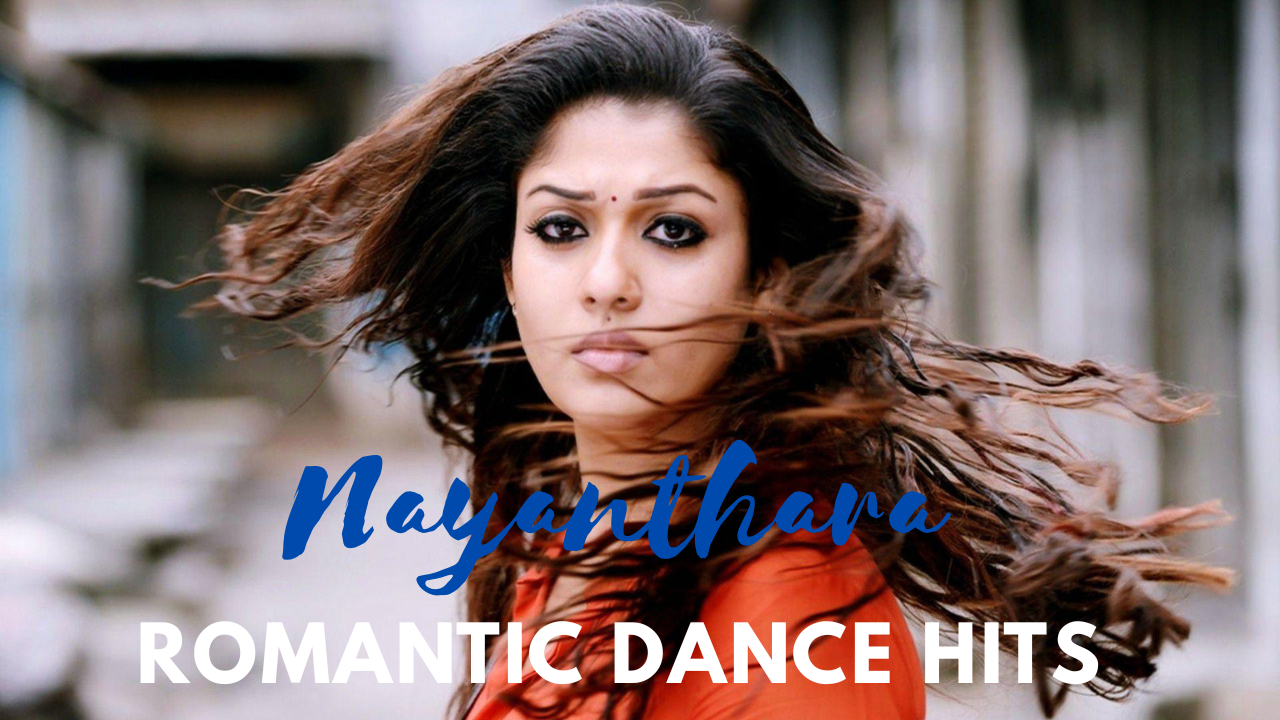 Nayanthara Romantic Dance Hits